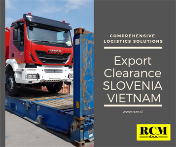 EXPORT CUSTOMS CLEARANCE FROM SLOVENIA TO VIETNAM